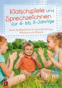 Klatschspiele und Sprechzeichnen für 4- bis 8-Jährige Doering, Sabine 9783834631206