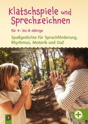 Klatschspiele und Sprechzeichnen für 4- bis 8-Jährige Doering, Sabine 9783834667069