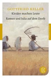 Kleider machen Leute/Romeo und Julia auf dem Dorfe Keller, Gottfried 9783596900220