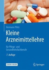 Kleine Arzneimittellehre Plötz, Hermann (Dr.) 9783662544181