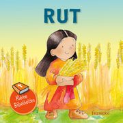 Kleine Bibelhelden - Rut Anne-Ruth Meiß 9783963621178