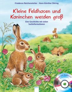 Kleine Feldhasen und Kaninchen werden groß Reichenstetter, Friederun 9783401710891