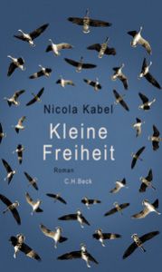 Kleine Freiheit Kabel, Nicola 9783406764677