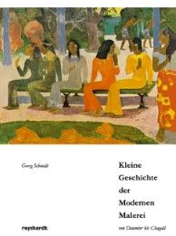 Kleine Geschichte der Modernen Malerei Schmidt, Georg 9783724500377