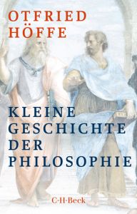 Kleine Geschichte der Philosophie Höffe, Otfried 9783406721939