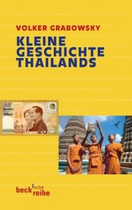 Kleine Geschichte Thailands Grabowsky, Volker 9783406601293