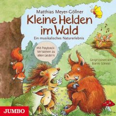 Kleine Helden im Wald Meyer-Göllner, Matthias 9783833735813