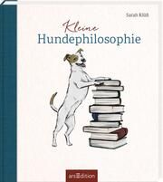 Kleine Hundephilosophie Klüß, Sarah 9783845860398