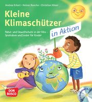 Kleine Klimaschützer in Aktion Erkert, Andrea/Hüser, Christian/Rusche, Heiner 9783769825336