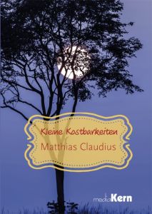 Kleine Kostbarkeiten Claudius, Matthias 9783842930131