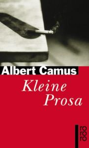 Kleine Prosa Camus, Albert 9783499221903