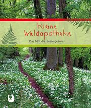 Kleine Waldapotheke Ilka Osenberg-van Vugt 9783869178660