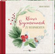 Kleiner Segenswunsch zu Weihnachten Sassor, Tanja 9783766636836