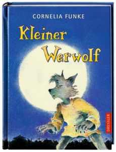 Kleiner Werwolf Funke, Cornelia 9783791504636