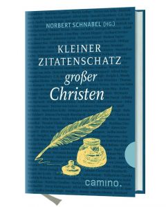 Kleiner Zitatenschatz großer Christen Norbert Schnabel 9783961570065
