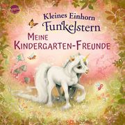 Kleines Einhorn Funkelstern. Meine Kindergarten-Freunde Berg, Mila 9783401719436