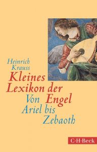 Kleines Lexikon der Engel Krauss, Heinrich 9783406714375