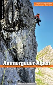 Kletterführer Ammergauer Alpen Lutz, Marcus/Oswald, Martin/Nordmann, Ronald u a 9783956111181