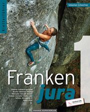 Kletterführer Frankenjura 1 Schwertner, Sebastian 9783956111884