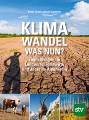 Klimawandel - was nun? Deutz, Armin/Gasteiner, Johann 9783702020910