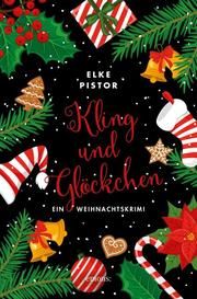 Kling und Glöckchen Pistor, Elke 9783740812492