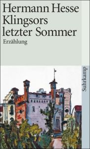 Klingsors letzter Sommer Hesse, Hermann 9783518376959