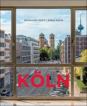 Köln Matz, Reinhard/Mayr, Anna 9783774309586