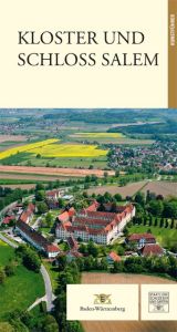 Kloster und Schloss Salem Staatliche Schlösser und Gärten Baden-Württemberg 9783731902515