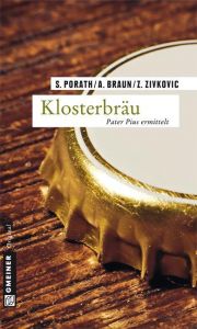 Klosterbräu Porath, Silke/Braun, Andreas/Zivkovic, Zoran 9783839213155
