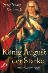 König August der Starke Kraszewski, Józef Ignacy 9783746627793