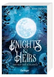 Knights & Heirs 1. Der Ruf der Schlange Fischer, Rena 9783751205382