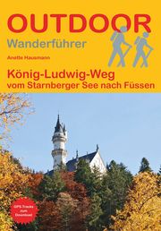 König-Ludwig-Weg Hausmann, Anette 9783866867321