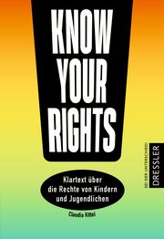 Know Your Rights! Kittel, Claudia 9783751300452