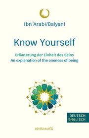 Know Yourself Ibn 'Arabi/Balyani 9783936718768