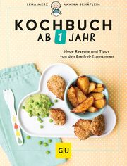 Kochbuch ab 1 Jahr Merz, Lena/Schäflein, Annina 9783833889219