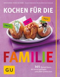 Kochen für die Familie Bodensteiner, Susanne/Cramm, Dagmar von/Kittler, Martina u a 9783774272002