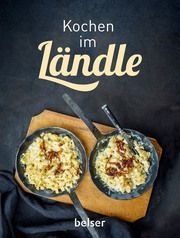 Kochen im Ländle Guggenberger, Johannes 9783763029198