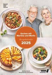 Kochen mit Martina und Moritz 2025 - schnell und einfach = einfach gut - Bild-Kalender 23,7x34 cm - Küchen-Kalender - gesunde Ernährung - mit 26 Rezepten - Wand-Kalender  4251732399122