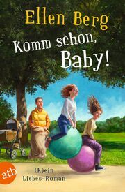 Komm schon, Baby! Berg, Ellen 9783746641027