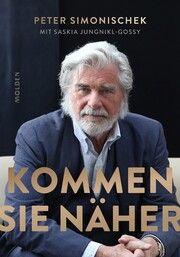 Kommen Sie näher Simonischek, Peter/Jungnikl, Saskia 9783222151200