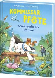 Kommissar Pfote - Spurensuche am Waldsee Reider, Katja 9783743213913