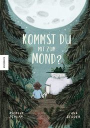 Kommst du mit zum Mond? Schuff, Nicolás 9783957287168