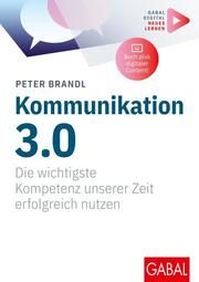 Kommunikation 3.0 Brandl, Peter 9783967391657