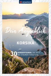 KOMPASS Dein Augenblick Korsika Strobl, Maria 9783991218562