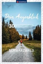 KOMPASS Dein Augenblick Schwarzwald  9783990449899