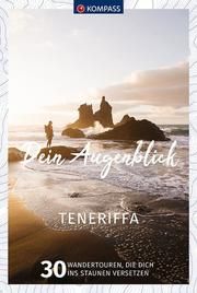 KOMPASS Dein Augenblick Teneriffa  9783991213123