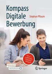 Kompass Digitale Bewerbung Pflaum, Stephan 9783658416904