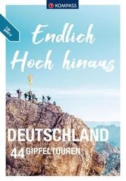 KOMPASS Endlich Hoch hinaus - Deutschland Bernau, Stephan 9783991218531