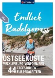 KOMPASS Endlich Radelgenuss - Ostseeküste Mecklenburg-Vorpommern Enke, Ralf/Pollmann, Bernhard/Strobl, Maria u a 9783991217985