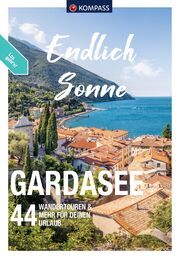 KOMPASS Endlich Sonne - Gardasee  9783991541080